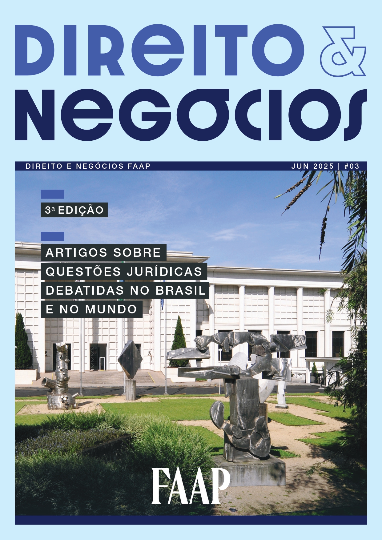 					Visualizar v. 1 n. 3 (2025): Direito e Negócios FAAP
				